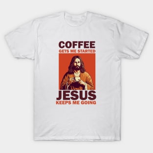 Christian Jesus Keeps me going, Coffee Lover T-Shirt